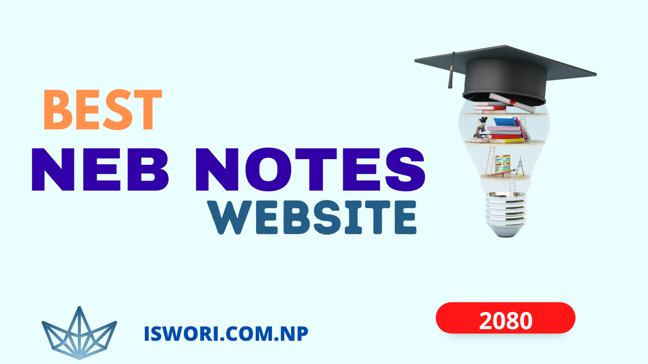 Best NEB Notes Websites: SEE, Class 11, Class 12 Resources