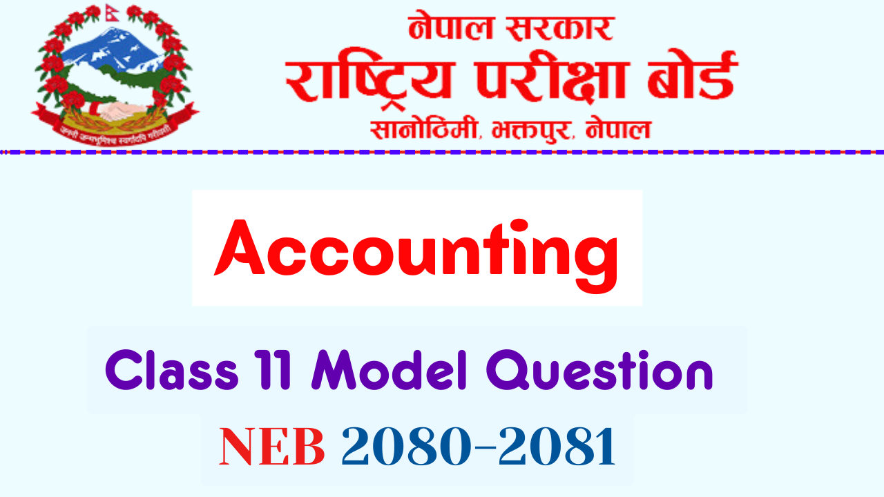 NEB Class 11 Account Model Question Solution 2080 PDF