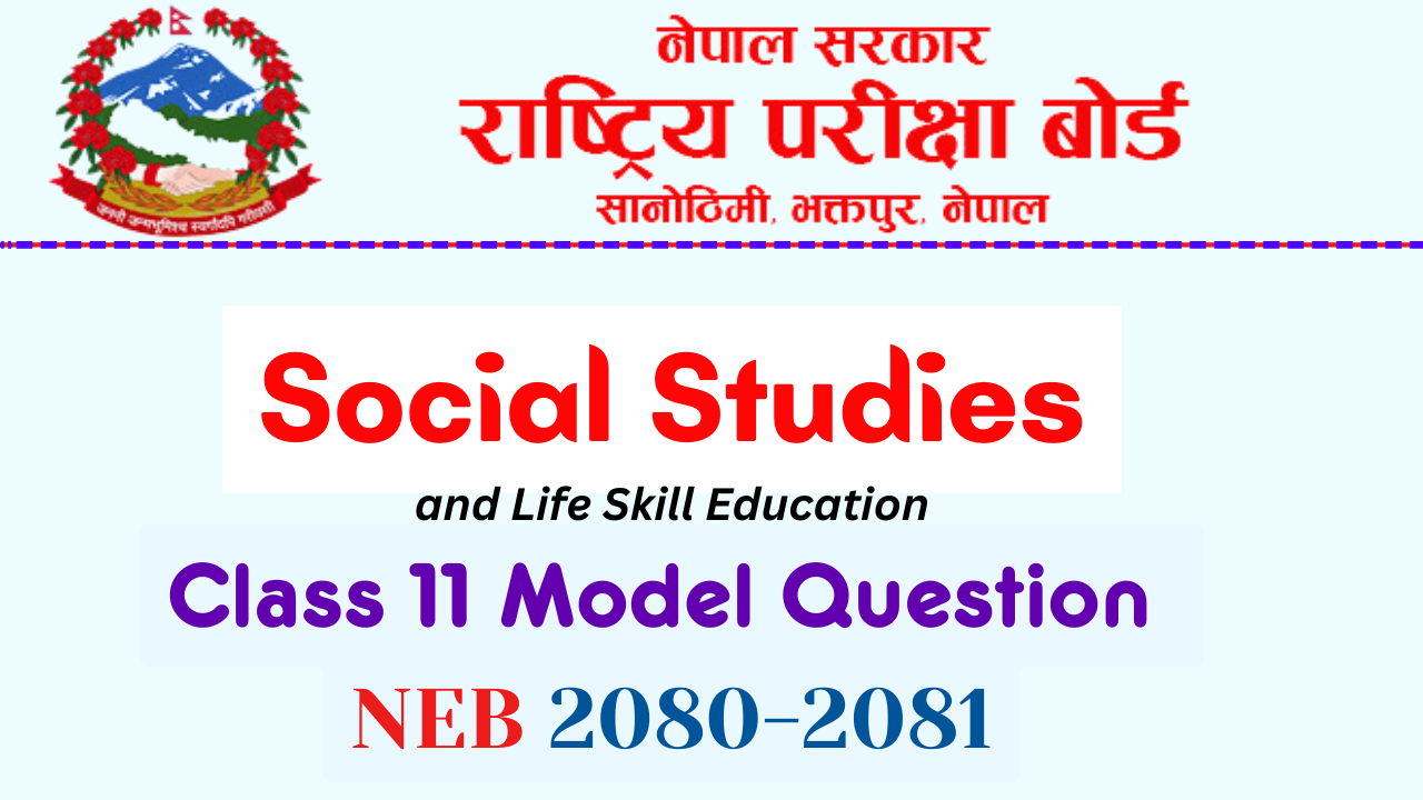 NEB Class 11 Social Studies Model Question Solution 2080 PDF