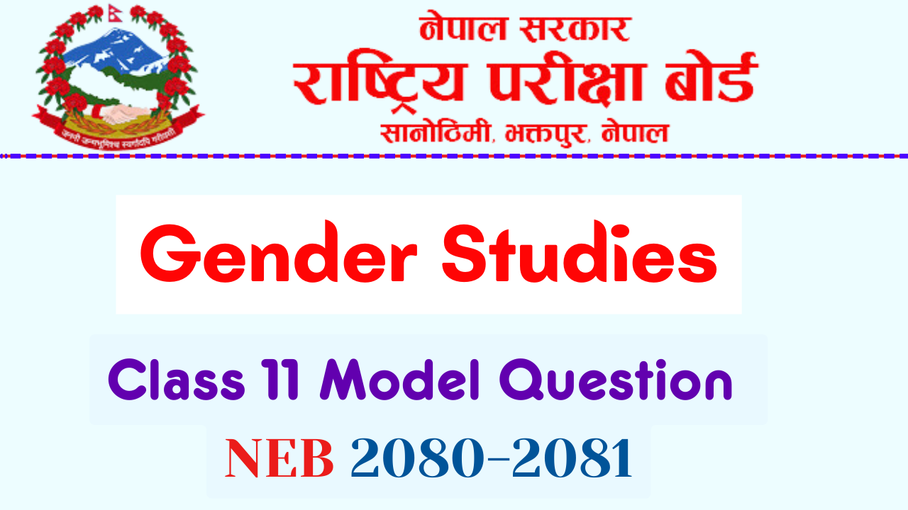 NEB Class 11 Gender Studies Model Question Solution 2080 PDF