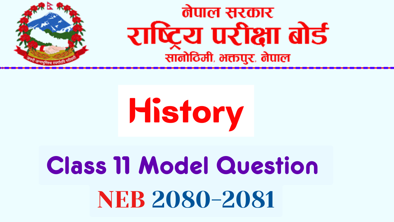 NEB Class 11 History Model Question Solution 2080 PDF