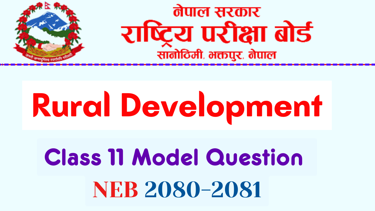 NEB Class 11 Rural Development Model Question Solution 2080 PDF